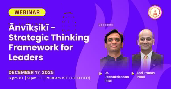 Ānvīkṣikī - Strategic Thinking Framework for Leaders