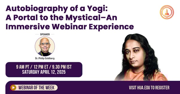 Autobiography of a Yogi: A Portal to the Mystical – An Immersive Webinar Experience