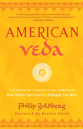 Read full post: Book Review: American Veda by Philip Goldberg
